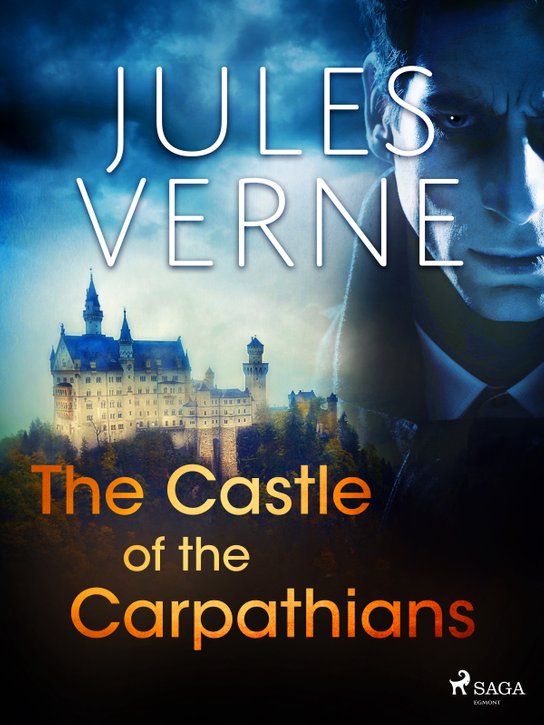 The Castle of the Carpathians -  Jules Verne