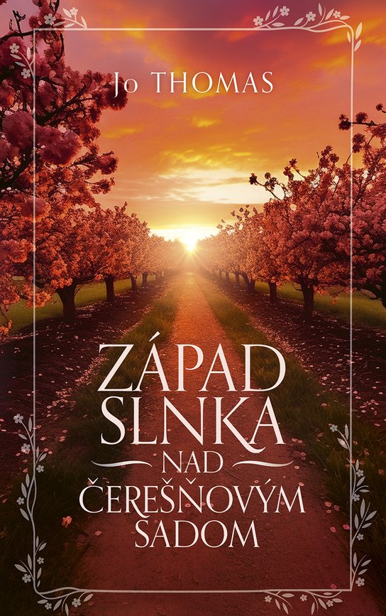 Západ slnka nad čerešňovým sadom -  Jo Thomas