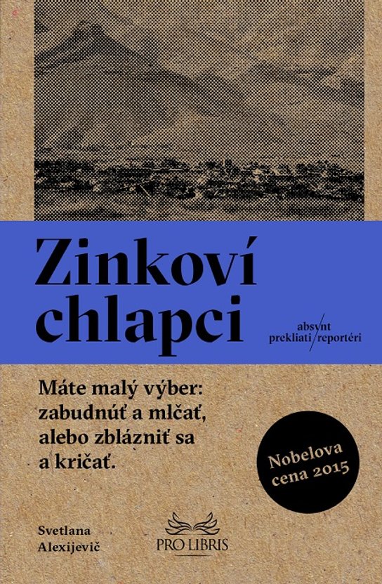 Zinkoví chlapci -  Svetlana Alexijevič