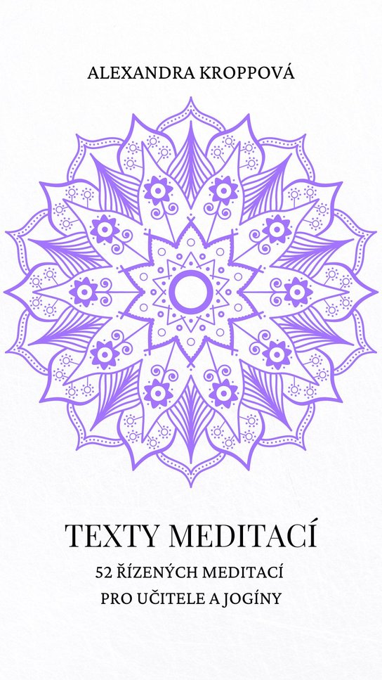 Texty meditací - Alexandra Kroppová