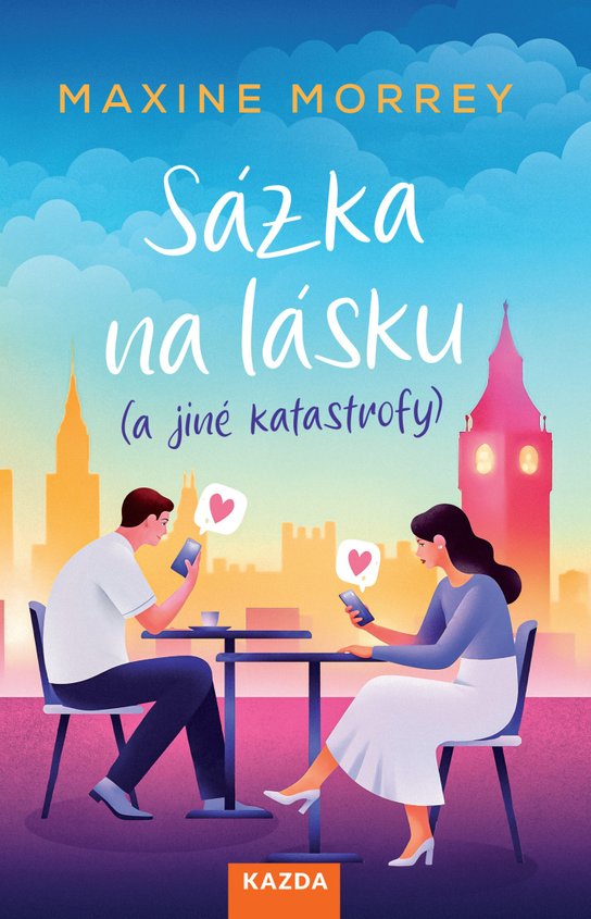 Sázka na lásku (a jiné katastrofy) -  Maxine Morrey