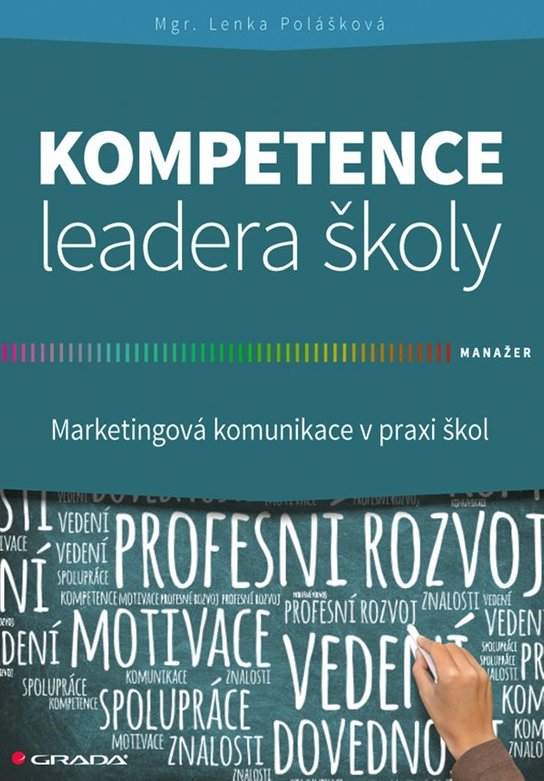 Kompetence leadera školy -  Lenka Polášková