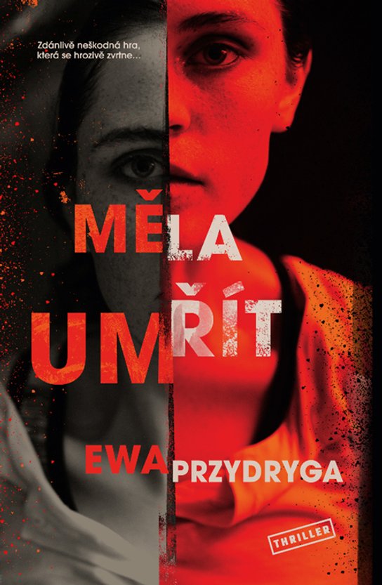 Měla umřít -  Ewa Przydryga