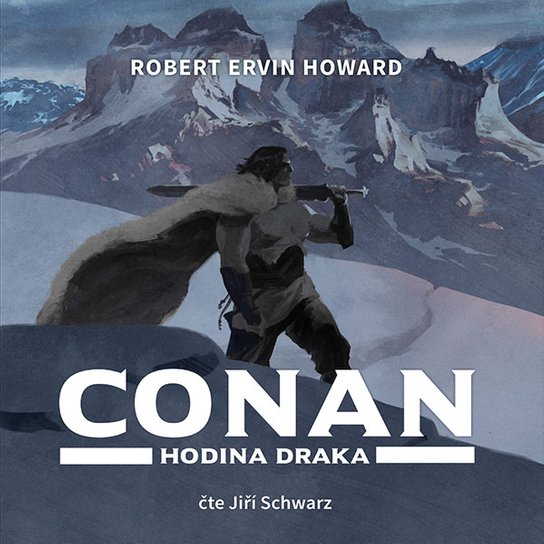 Conan - Hodina draka, mp3 - Robert Ervin Howard