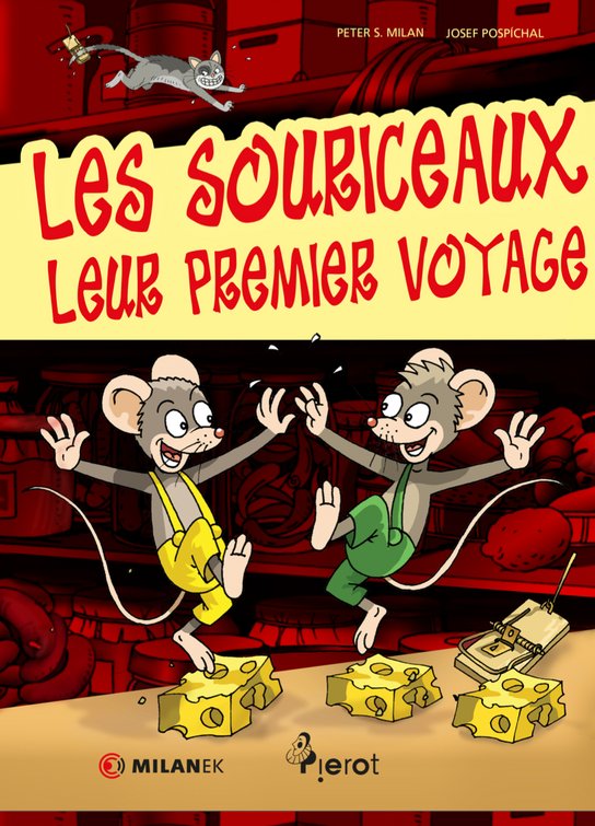 Les Souriceaux, Leur Premier Voyage - Peter S. Milan