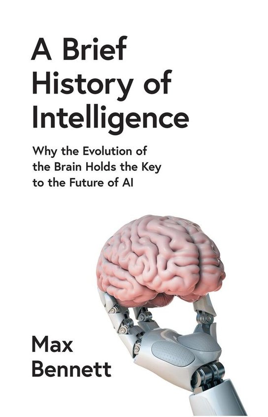 A Brief History of Intelligence -  Autor Neuveden