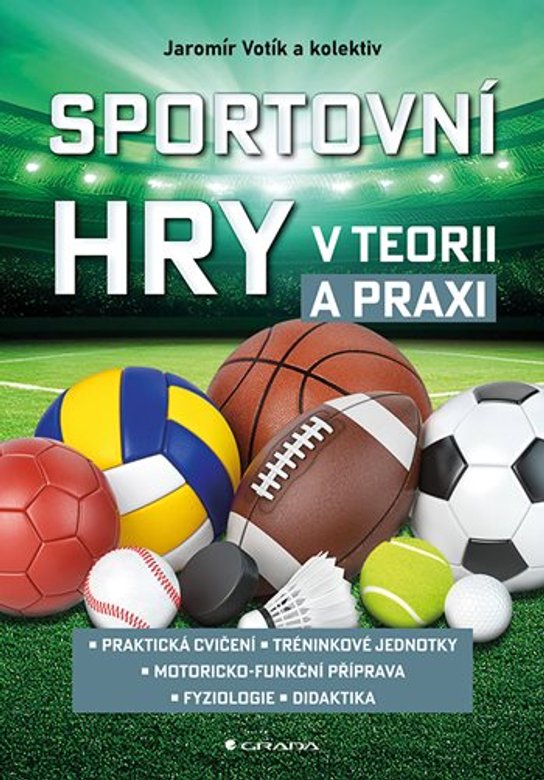 Sportovní hry v teorii a praxi -  Benešová Daniela
