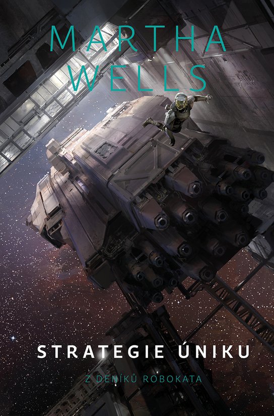 Strategie úniku -  Martha Wells