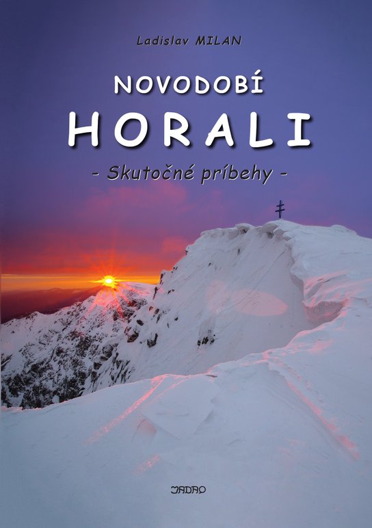 Novodobí horali -  Ladislav Milan