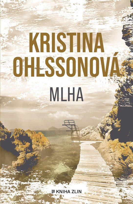 Mlha -  Kristina Ohlsson