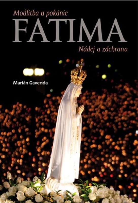Fatima -  Marián Gavenda