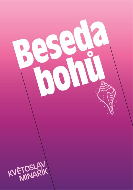 Beseda bohů - Květoslav Minařík