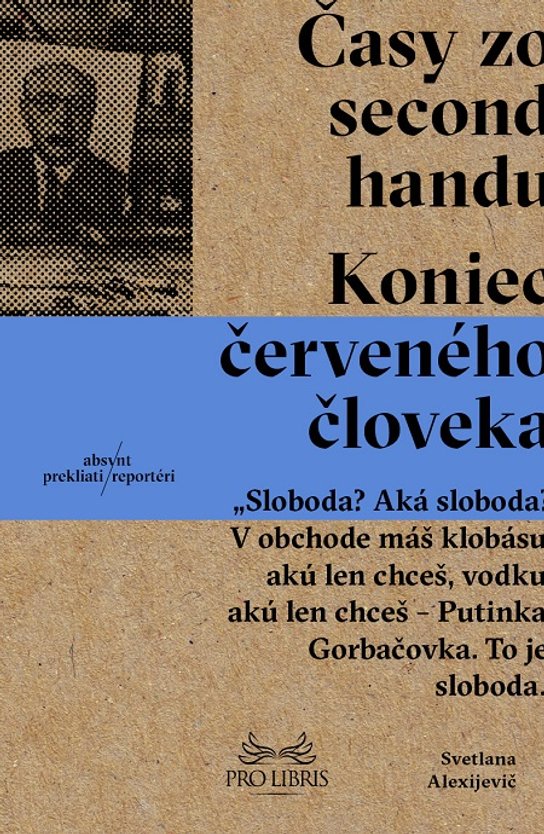 Časy zo second handu -  Svetlana Alexijevič
