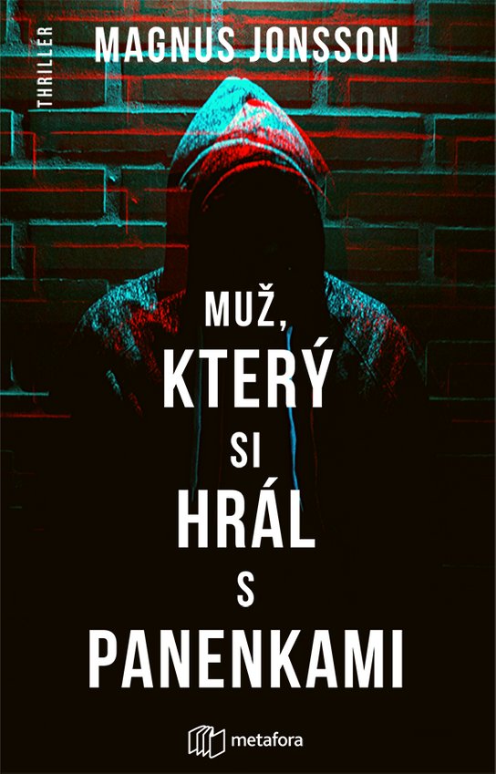 Muž, který si hrál s panenkami -  Magnus Jonsson
