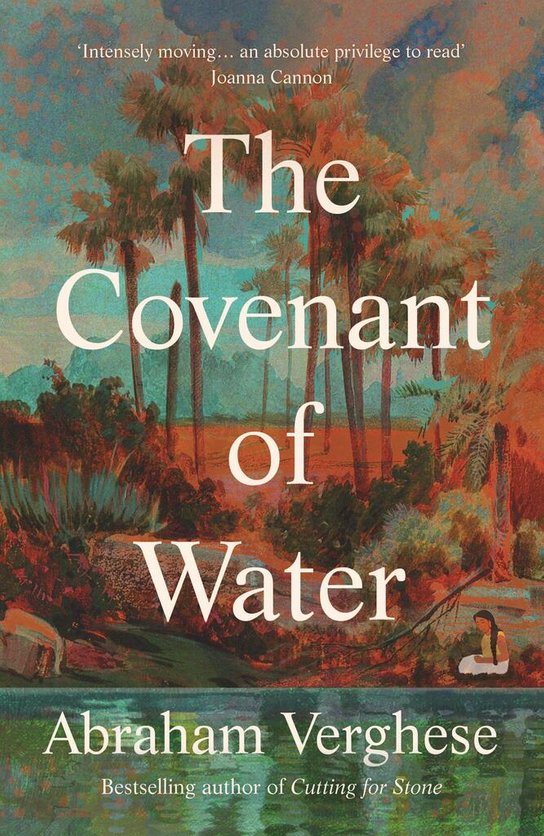 The Covenant of Water -  Abraham Verghese