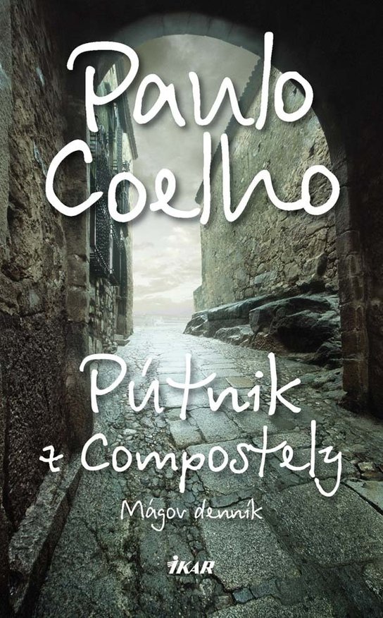 Pútnik z Compostely -  Paulo Coelho