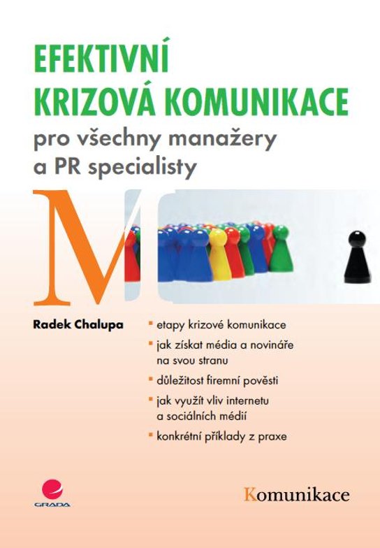 Efektivní krizová komunikace -  Radek Chalupa