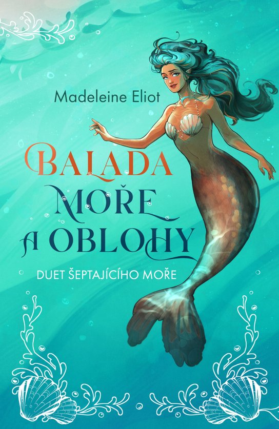 Balada moře a oblohy -  Madeleine Eliot