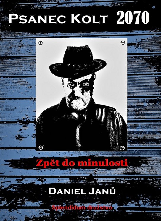 Psanec Kolt 2070 - Daniel Janů