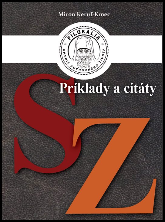 Príklady a citáty S - Z -  Miron Keruľ-Kmec st.