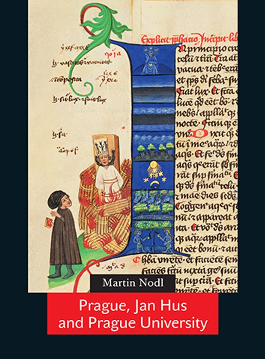 Prague, Jan Hus and Prague University -  Martin Nodl
