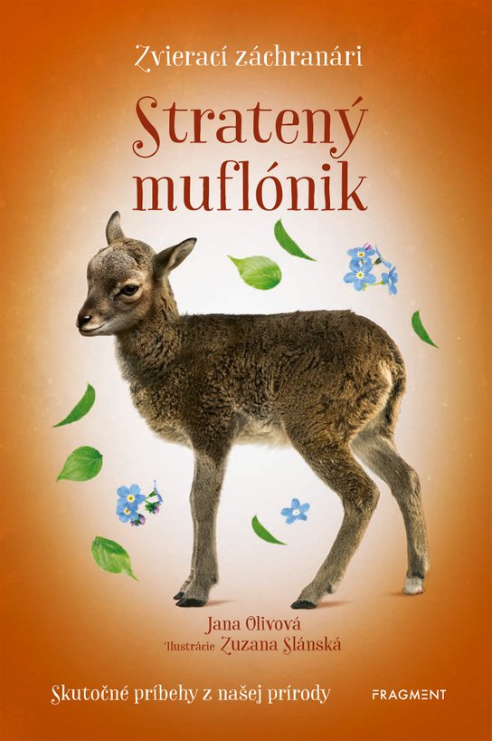 Zvierací záchranári - Stratený muflónik -  Jana Olivová