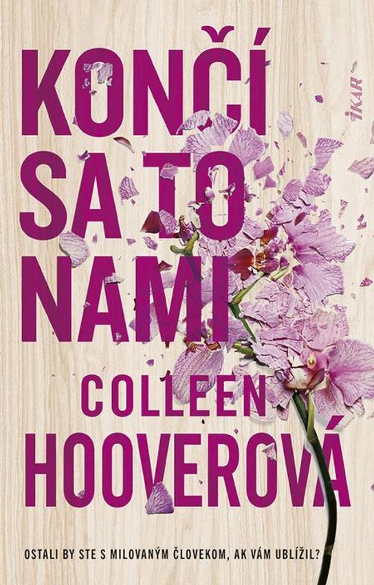 Končí sa to nami -  Colleen Hoover