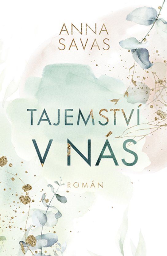 Tajemství v nás -  Anna Savas