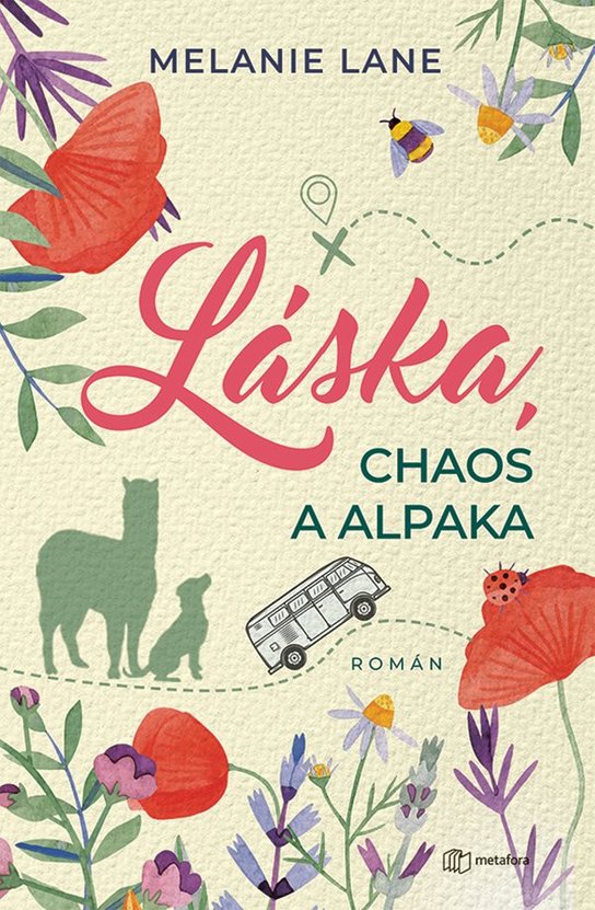 Láska, chaos a alpaka -  Melanie Lane