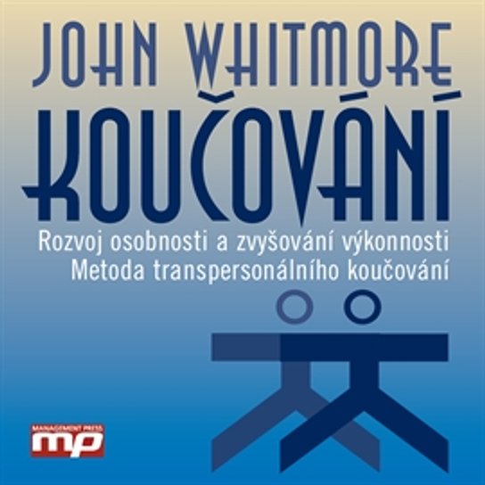 Koučování -  John Whitmore