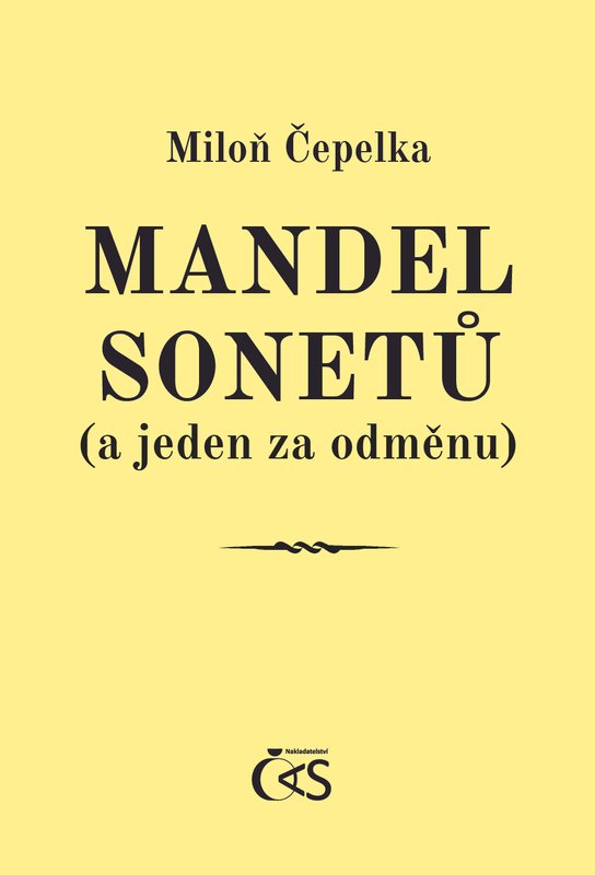 Mandel sonetů (a jeden za odměnu) -  Miloň Čepelka