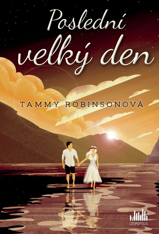 Poslední velký den -  Tammy Robinson