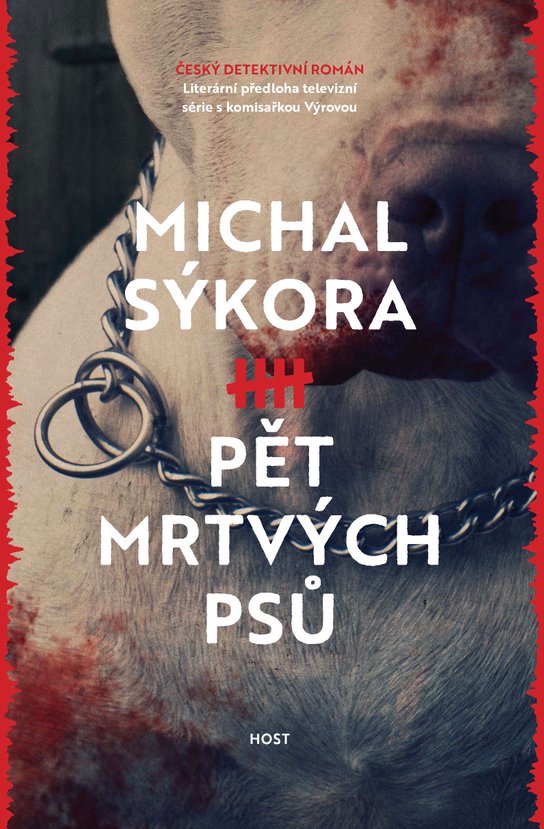 Pět mrtvých psů -  Michal  Sýkora