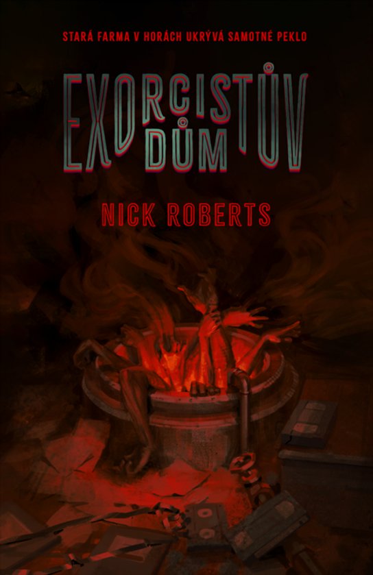 Exorcistův dům -  Nick Roberts