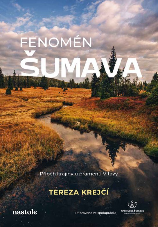 Fenomén Šumava -  Tereza Dobiášová