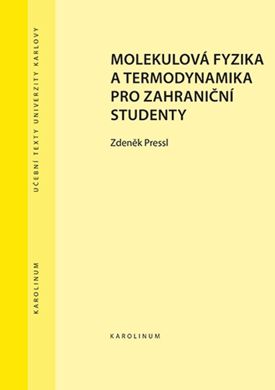 Molekulová fyzika a termodynamika pro zahraniční studenty - Zdeněk Pressl