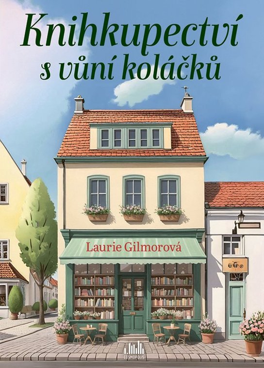 Knihkupectví s vůní koláčků -  Laurie Gilmorová