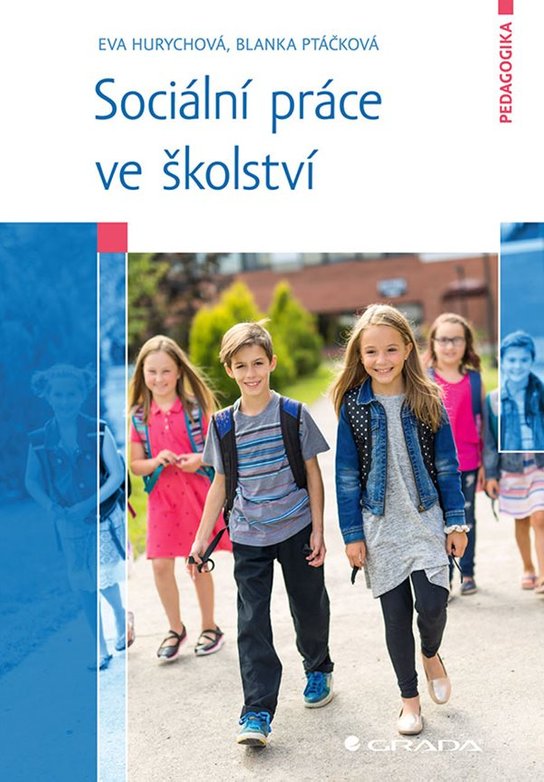 Sociální práce ve školství -  Eva Hurychová