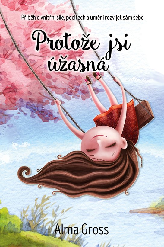 Protože jsi úžasná -  Alma Grossová