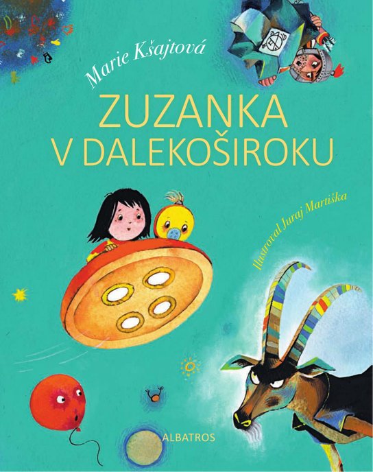 Zuzanka v Dalekoširoku -  Juraj Martiška