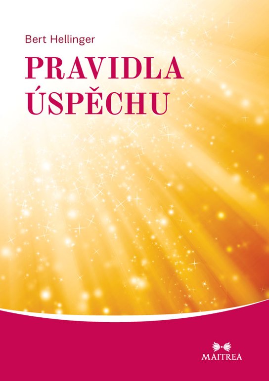 Pravidla úspěchu - Bert Hellinger