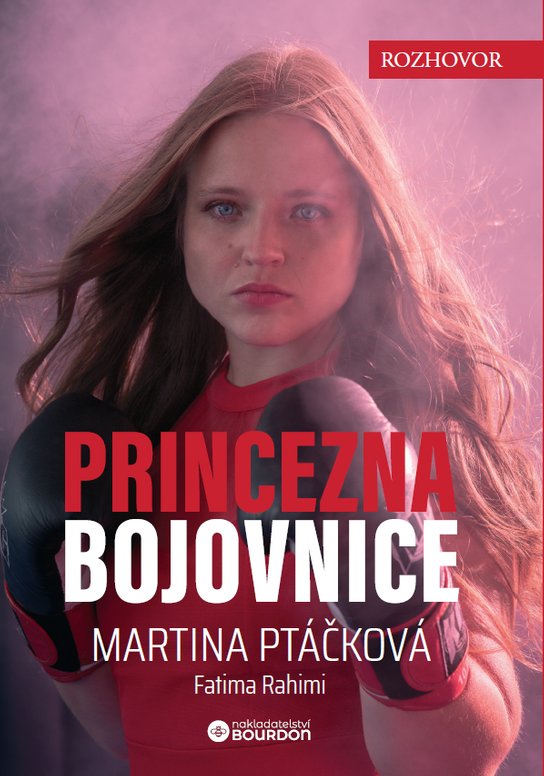 Princezna bojovnice -  Martina  Ptáčková