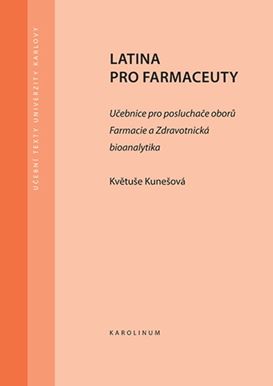 Latina pro farmaceuty - Květuše Kunešová