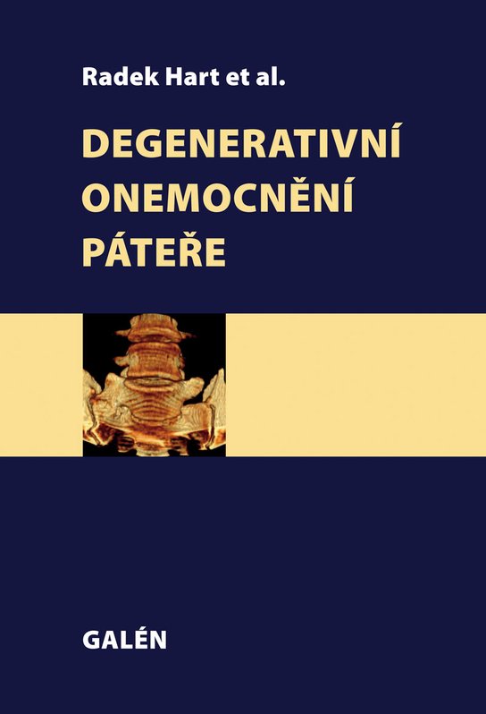 Degenerativní onemocnění páteře - Radek Hart, kol.