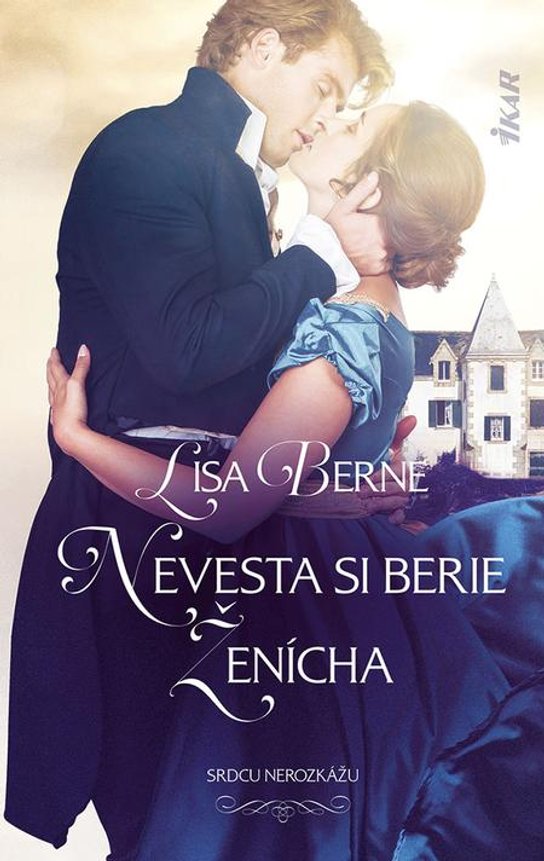 Nevesta si berie ženícha -  Lisa Berne
