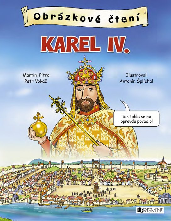 Obrázkové čtení - Karel IV. -  Martin Pitro