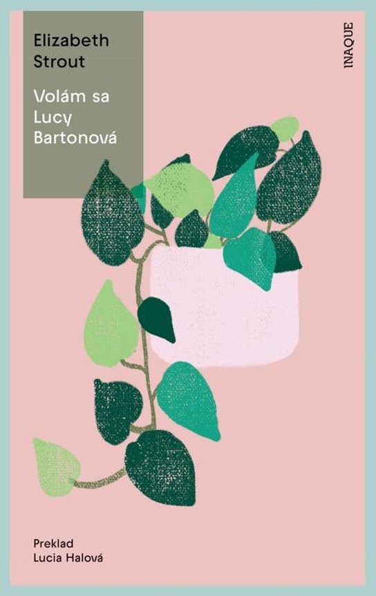 Volám sa Lucy Bartonová -  Elizabeth Strout
