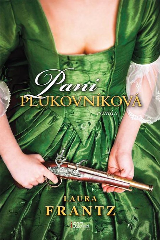 Pani plukovníková -  Laura Frantz