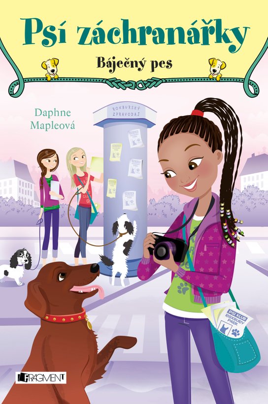 Psí záchranářky - Báječný pes -  Daphne Mapleová
