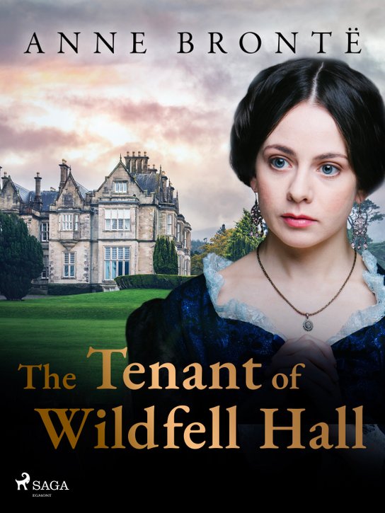 The Tenant of Wildfell Hall -  Anne Bronte